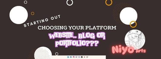 Starting Out: Website vs Blog vs Portfolio - Niyo's Art Shop