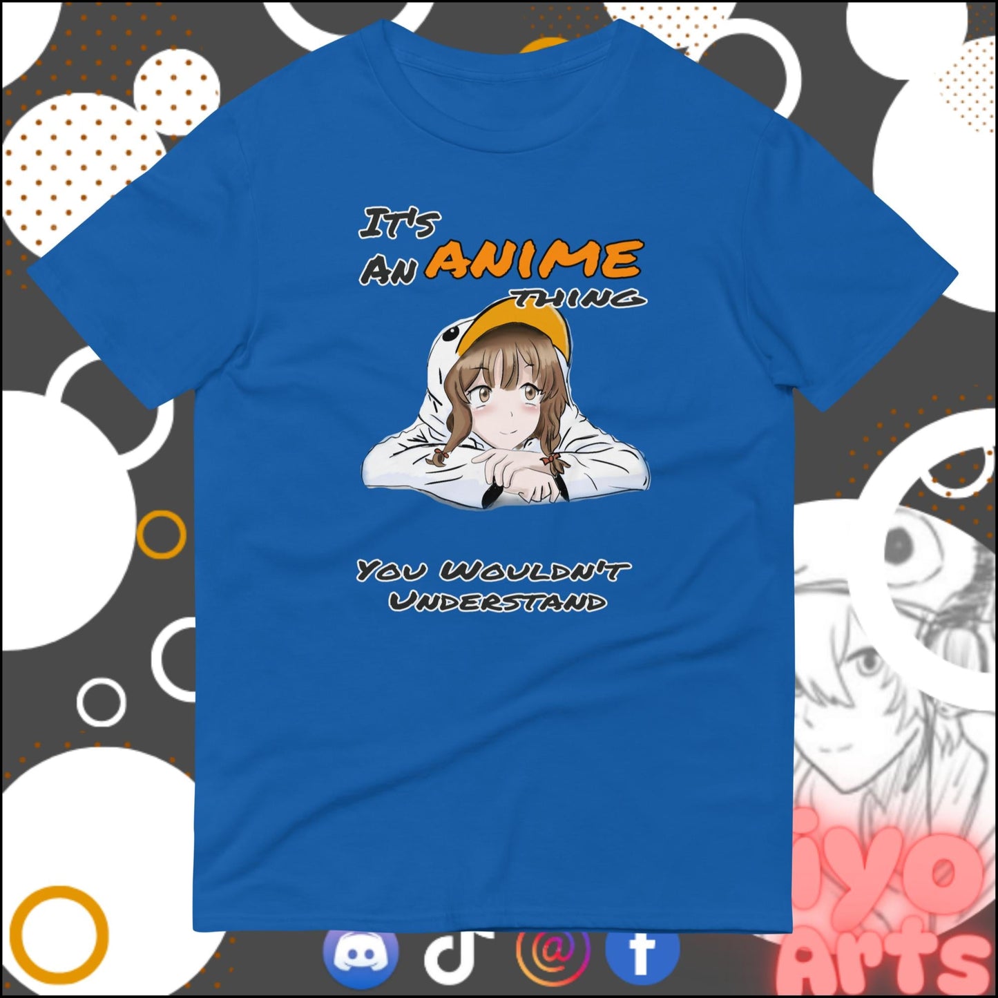 "It's an Anime Thing..." Novelty T-Shirt - Niyo's Art Shop
